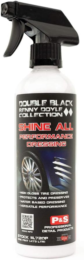 P&S Professional Detail Products Shine All Performance Dressing – High Gloss Tire & Trim Dressing – Water-Based, Interior/Exterior Use on Rubber, Vinyl & Leather – Pro Detail Finish - 1 Pint