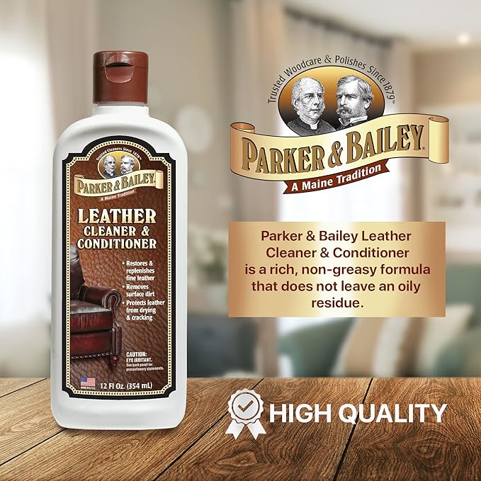 Parker & Bailey Leather Cleaner & Conditioner – Restores & Conditions, Cleaner For Upholstery or Car Interior, Car Seat Cleaner, Faux, Furniture, Handbags, Shoes & More 12oz
